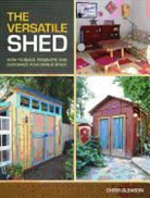Gleason, Chris Gleason, Gleason Chris - The Versatile Shed