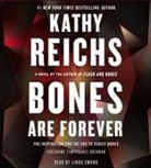 Kathy Reichs, Kathy/ Emond Reichs, Linda Emond - Bones Are Forever (Audio book)