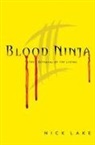 Nick Lake - Blood Ninja III