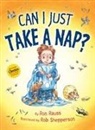 Ron Rauss, Ron/ Shepperson Rauss, Rob Shepperson - Can I Just Take a Nap?
