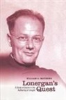 William Mathews, William A Mathews, William A. Mathews - Lonergan''s Quest