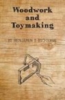 Benjamin T. Richards - Woodwork and Toymaking