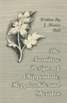 J. Munro Bell, Arthur Hayden - The Furniture Designs of Chippendale, Hepplewhite and Sheraton