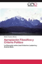 Stefan Vrsalovic Muñoz - Apropiación Filosófica y Criterio Político