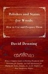 David Denning - Polishes and Stains for Woods