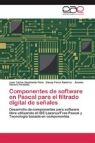 P, Anailec Venero Perdomo., Dana Pérez Ramírez, Danay Pérez Ramírez, Juan Carlo Sepúlveda Peña, Juan Carlos Sepúlveda Peña - Componentes de software en Pascal para el filtrado digital de señales