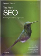 Eri Enge, Eric Enge, Rand Fishkin, Stepha Spencer, Stephan Spencer, Jessie C. Stricchiola... - The Art of SEO