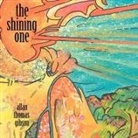 Allan Thomas Gibson - The Shining One and Poems by Allan