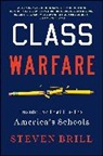 Steven Brill - Class Warfare