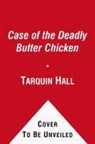 Tarquin Hall - The Case of the Deadly Butter Chicken