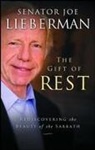 David Klinghoffer, Joe Lieberman, Joe/ Klinghoffer Lieberman, Joseph I Lieberman, Joseph I. Lieberman, Senator Joe Lieberman - The Gift of Rest