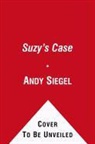 Andy Siegel - Suzy's Case