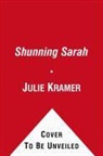 Julie Kramer - Shunning Sarah