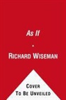 Richard Wiseman - The As If Principle