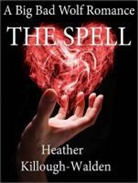 Heather Killough-Walden, Gildart Jackson - The Spell (Audio book)