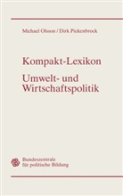 Michae Olsson, Michael Olsson, Dirk Piekenbrock - Kompakt-Lexikon Umwelt- und Wirtschaftspolitik