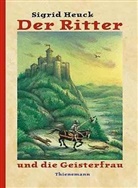 Sigrid Heuck - Der Ritter und die Geisterfrau