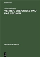 Stefan Engelberg - Verben, Ereignisse und das Lexikon