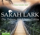 Sarah Lark, Dana Geissler - Die Tränen der Maori-Göttin, 6 Audio-CDs (Hörbuch)