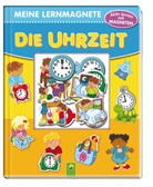 Brau, Christina Braun, Menke, Sandra Menke, Sandra Menke - Meine Lernmagnete - Die Uhrzeit