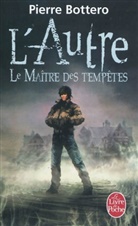 Pierre Bottero - L'autre. Vol.2