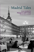 Helen Constantine, Margaret Jull Costa, Helen Constantine, Constantine Helen - Madrid Tales