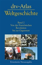 Manfred Hergt, Werne Hilgemann, Werner Hilgemann, Herman Kinder, Hermann Kinder - dtv-Atlas Weltgeschichte. Bd.2