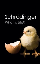 Erwin Schrodinger, Erwin Schrödinger, Schrodinger Erwin - What Is Life?