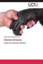 Eddie Oscar Aristizabal Abud - Homo Urbano