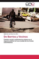 Sigifredo Leal Guerrero, Sigifred Leal Guerrero, Sigifredo Leal Guerrero - De Barrios y Vecinos