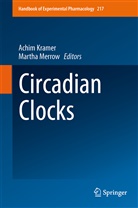 Achi Kramer, Achim Kramer, Merrow, Merrow, Martha Merrow - Circadian Clocks