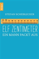 Stefan Scheiblecker - Elf Zentimeter
