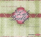 Lisa Schroeder, Anna Carlsson, Andreas Fröhlich - In Liebe, Brooklyn, 3 Audio-CDs (Audio book)
