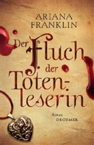 Ariana Franklin - Der Fluch der Totenleserin