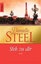 Danielle Steel - Steh zu dir