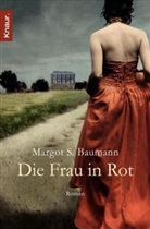 Margot S Baumann, Margot S. Baumann - Die Frau in Rot