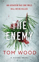 Tom Wood - The Enemy
