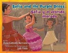 Diane Gonzales Bertrand, Diane Gonzales/ Fields Bertrand, Gonzales Bertrand, Diane Gonzales Bertrand, Lisa Fields - Sofia and the Purple Dress / Sofia y el vestido morado