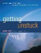 Karen Casey - Getting Unstuck