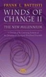 Frank L. Battisti - The Winds of Change: The New Millenium