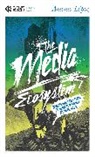 Antonio Laopez, Antonio Lopez - The Media Ecosystem