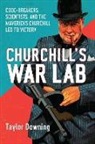 Taylor Downing - Churchill's War Lab