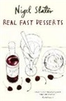 Nigel Slater - Real Fast Desserts
