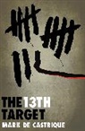 Mark de Castrique - The 13th Target