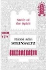 Rabbi Adin Seinsaltz, Adin Steinsaltz, Adin Even-Israel Steinsaltz - The Strife of the Spirit: A Collection of Talks, Writings and Conversations