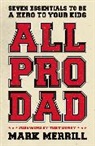 Mark Merrill, Mark/ Dungy Merrill - All Pro Dad