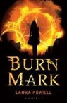 Powell, Laura Powell - Burn Mark