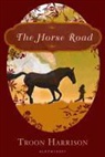 B. D. Ed. Harrison, Troon Harrison - The Horse Road