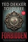 Ted Dekker, Ted/ Lee Dekker, Tosca Lee - Forbidden