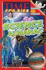 Editors of Time for Kids Magazine, Time for Kids Magazine (COR), Various - Time for Kids Science Almanac